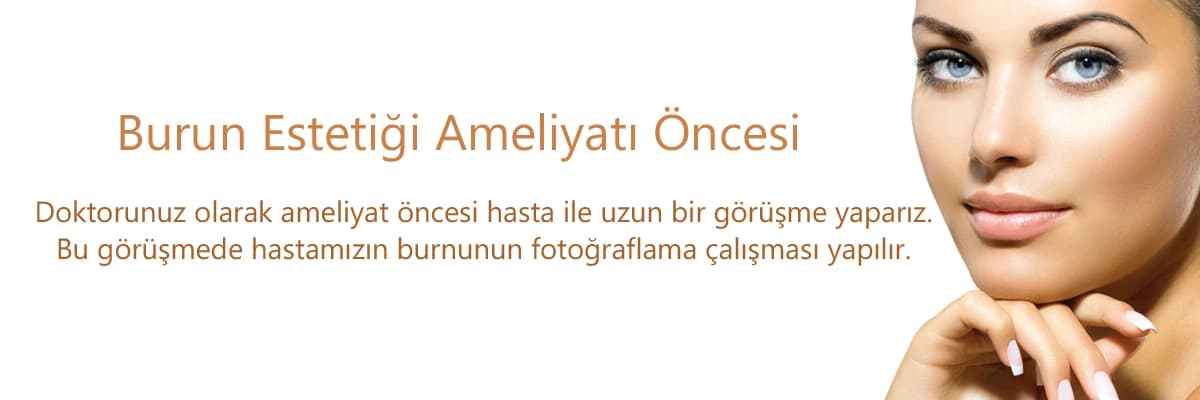 Burun Estetiği Ameliyatı Öncesi Dikkat Edilmesi Gerekenler