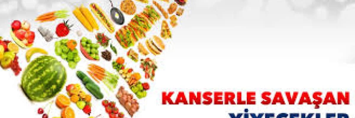 KANSERE KARŞI KORUYAN EN ETKİLİ 10 BESİN