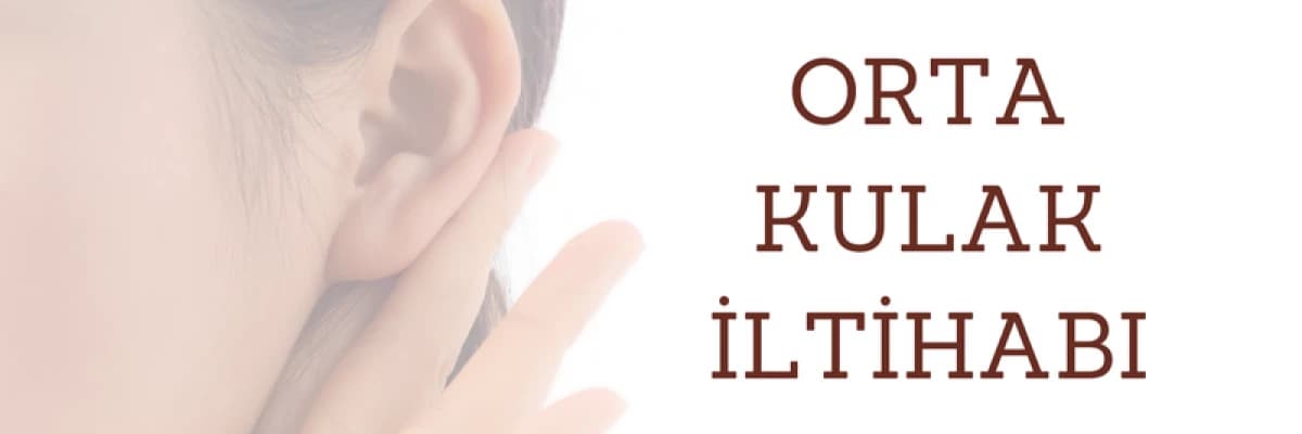 Orta Kulak İltihabı