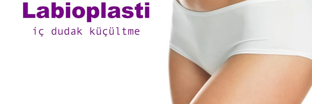 Labioplasti için uygun adaylar kimlerdir?