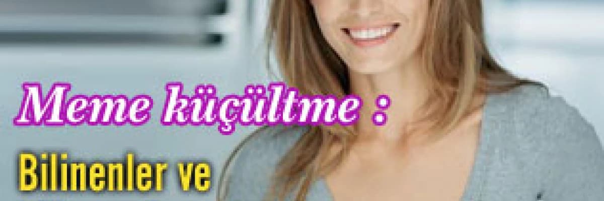 Meme küçültme : bilinenler ve bilinmesi gerekenler