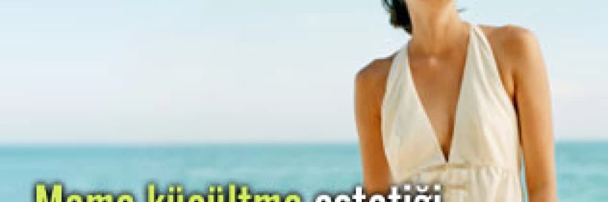 Meme küçültme estetiği