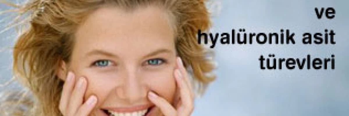 Kırışıklık tedavisi ve hyalüronik asit türevleri