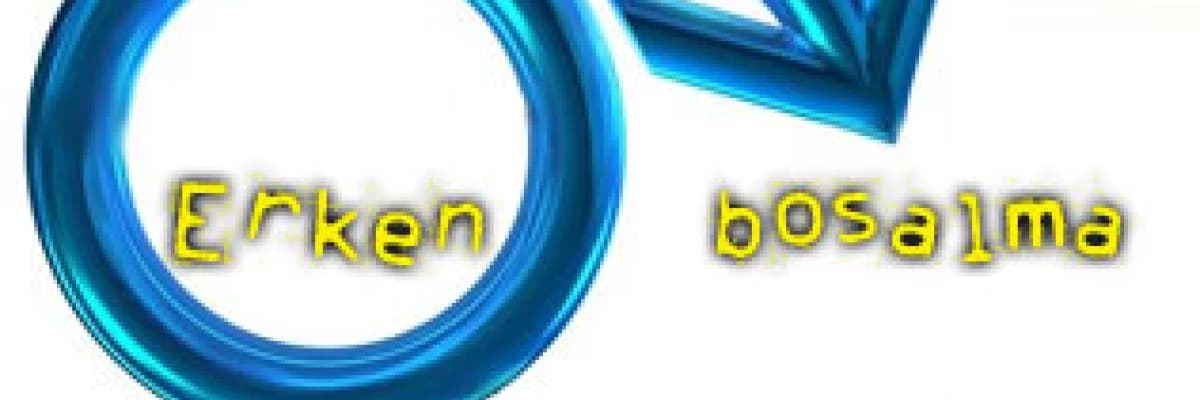 Erken boşalmanın 9 tipi var