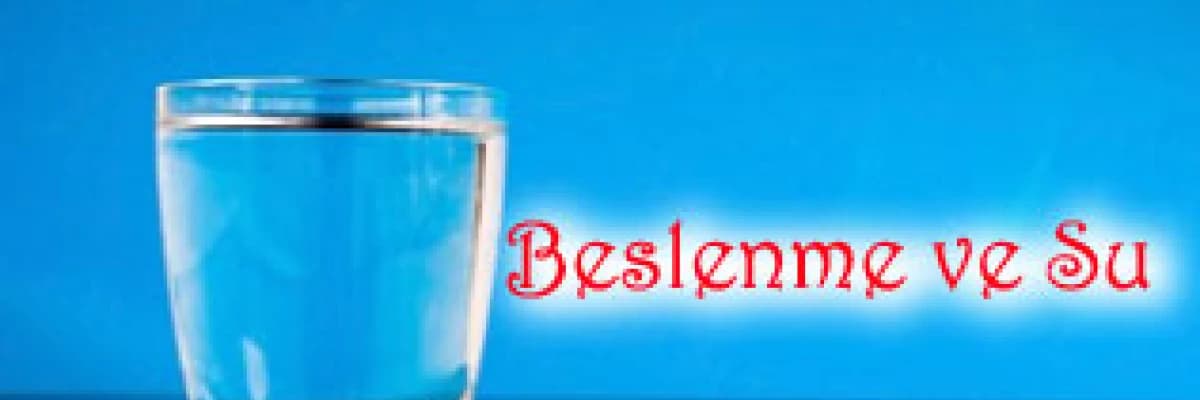 Beslenme ve su