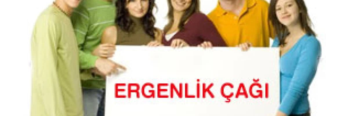 Ergenlik çağı