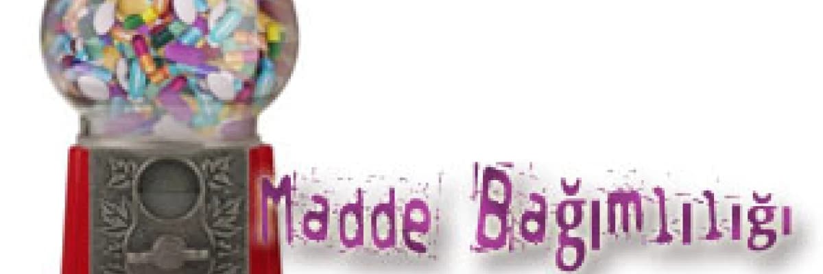 Madde bağımlılığı