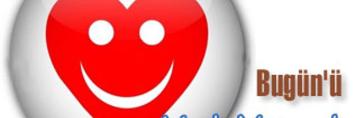 Bugün'ü mutlu yaşamak