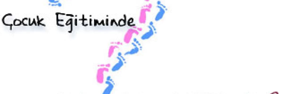 Çocuk eğitiminde nelere dikkat edilmeli ?