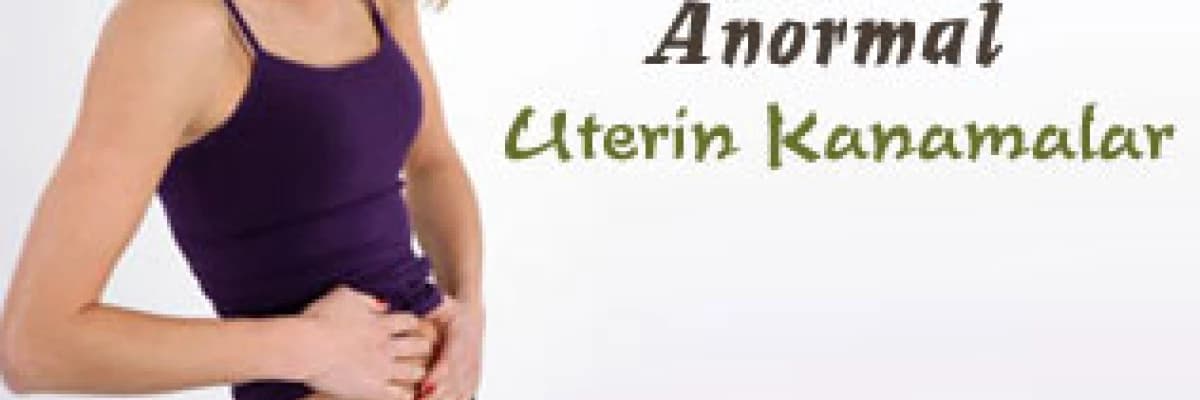 Anormal uterin kanamalar