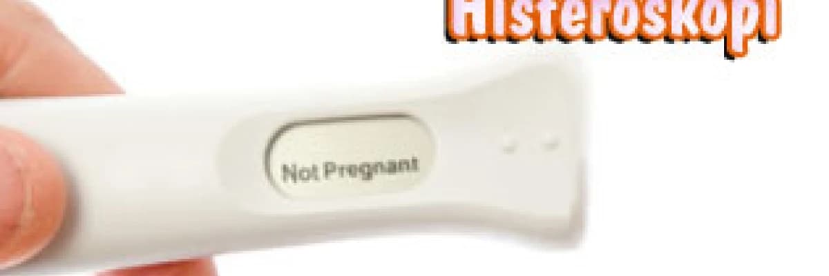 Kısırlık tanı ve tedavisinde histeroskopi