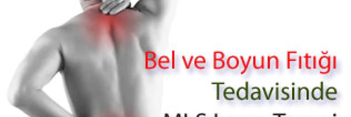 Bel ve boyun fıtığı tedavisinde mls laser terapi