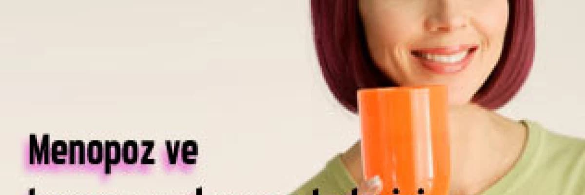 Menopoz ve  hormon replasman tedavisi