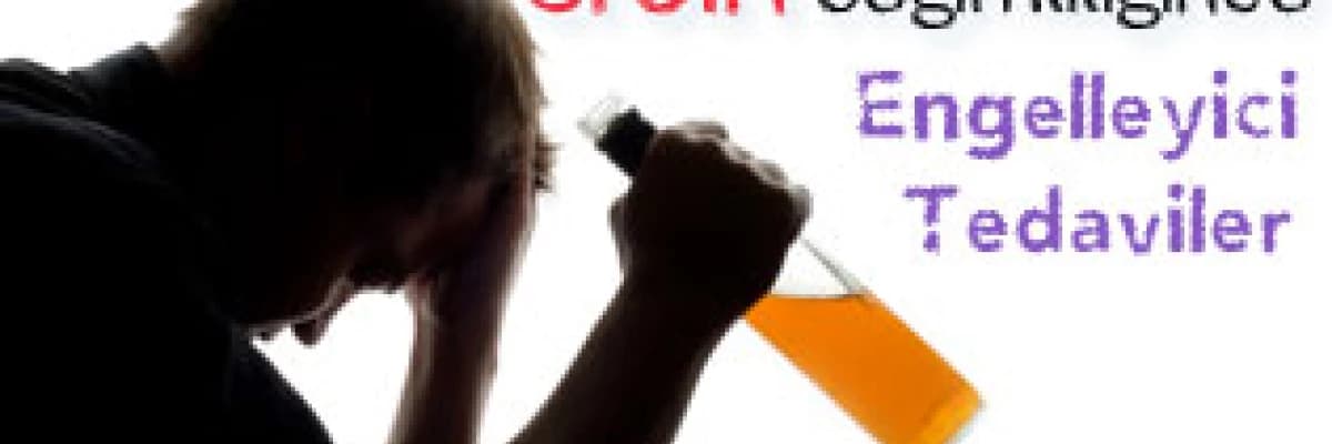 Alkol ve eroin bağımlılığında engelleyici tedaviler  ( implant ve enjeksiyonlar )