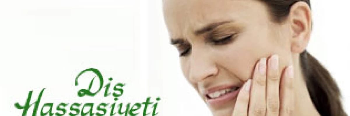 Diş hassasiyetinde ne yapılabilir?