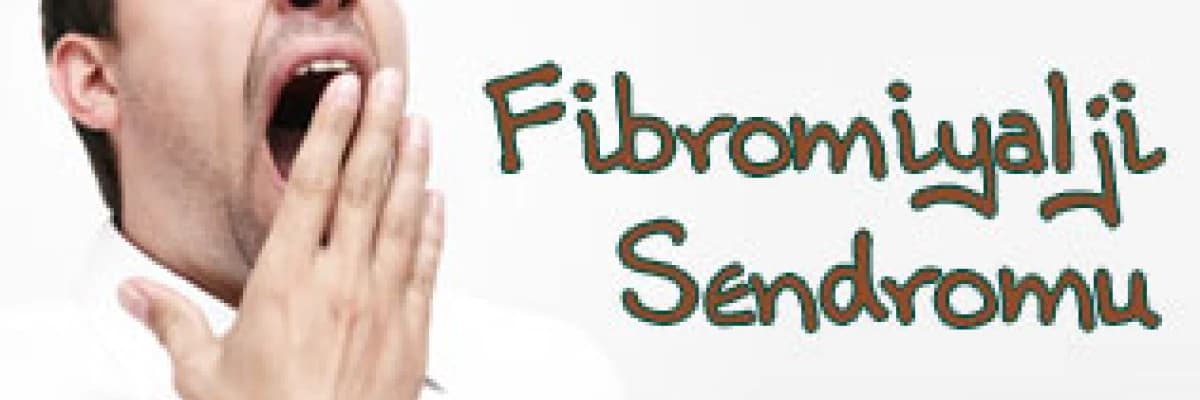 Fibromiyalji Sendromu