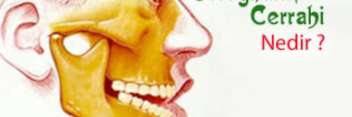 Ortognatik cerrahi nedir ?