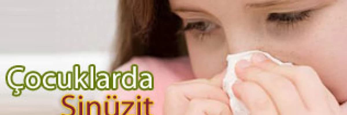 Çocuklarda Sinüzit