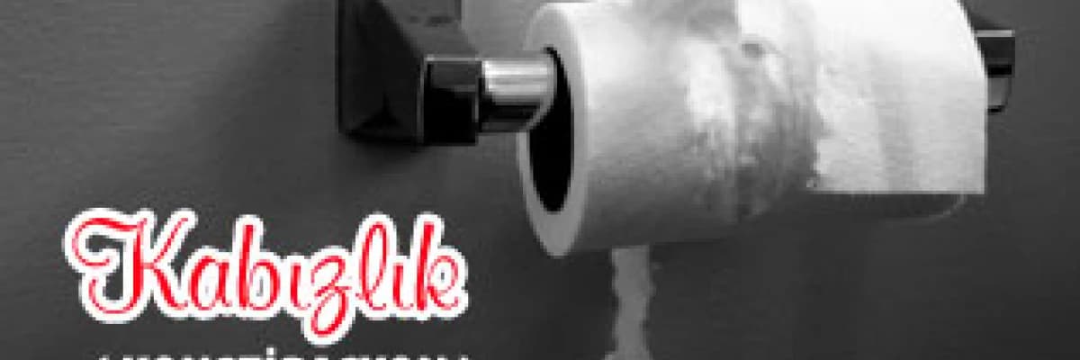 Kabızlık  ( konstipasyon )