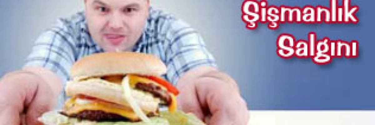 Şişmanlık Salgını