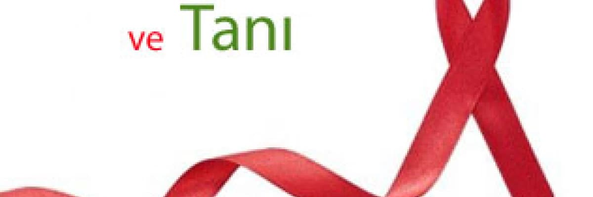 AIDS, HIV ve Tanı (p24, westernblot)