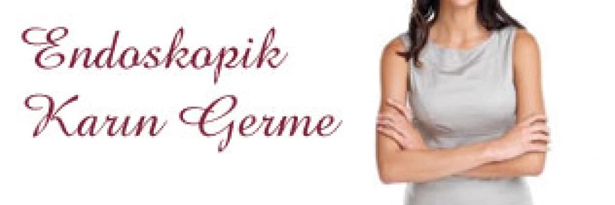 Endoskopik karın  germe