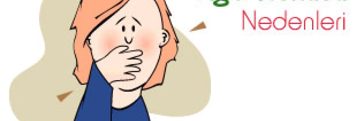 Ağız Kokusu Nedenleri