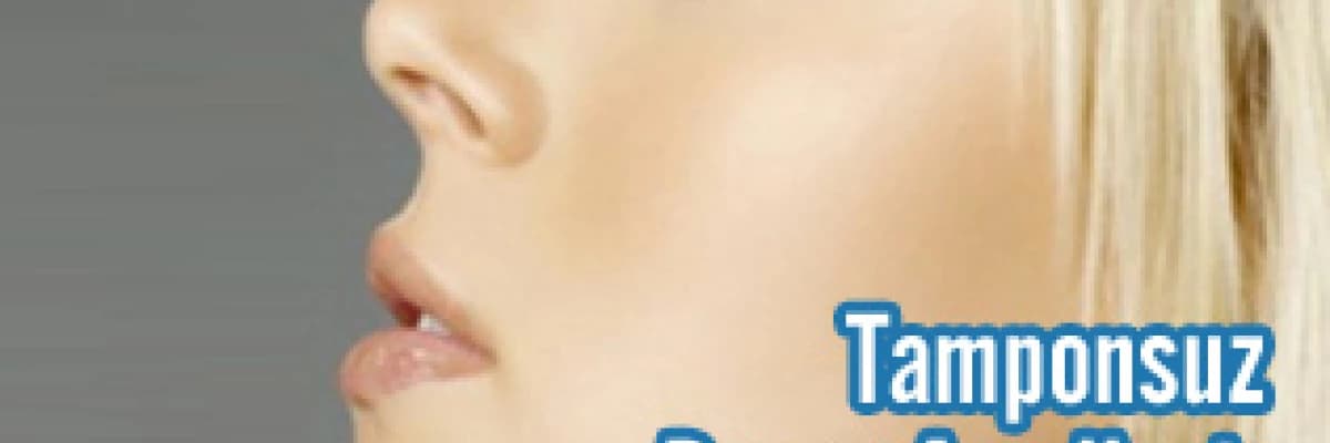 Tamponsuz burun ameliyatı nasıldır?