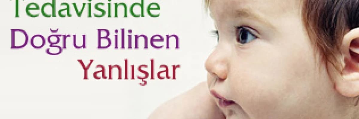Tüp Bebek Tedavisinde Doğru Bilinen Yalnışlar