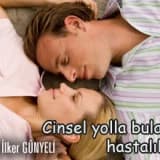 Cinsel yolla bulaşan hastalıklar hangileridir?