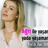 Ağrı ile yaşamak yada yaşamamak
