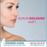 BURUN DOLGUSU HAKKINDA BİLİNMESİ GEREKENLER