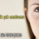 Toksik şok sendromu
