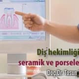 Diş hekimliğinde seramik ve porselenler