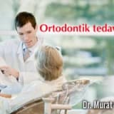 Ortodontik tedaviler