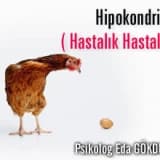 Hipokondriazis ( hastalık hastalığı )