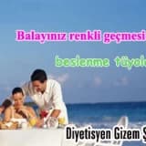Balayınız renkli geçmesi için beslenme tüyoları