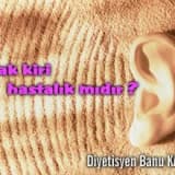 Kulak kiri bir hastalık mıdır ?