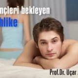 Gençleri bekleyen tehlike nelerdir?