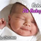 Bebekle ilk bakışma ( özel bağ )