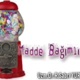 Madde bağımlılığı