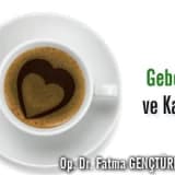 Gebelik ve kafein