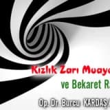 Kızlık zarı muayenesi ve bekaret raporu