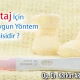 Kürtaj için en uygun yöntem hangisidir ?
