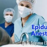 Epidural anestezi neden ve nasıl uygulanır?