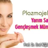 Plazmajel ile Yarım Saatte Gençleşmek Mümkün