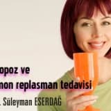 Menopoz ve  hormon replasman tedavisi