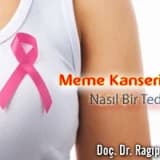 Meme kanserinde nasıl bir tedavi ?