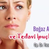 Boğaz ağrısı ve tedavi ipuçları