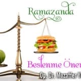 Ramazanda beslenme önerileri